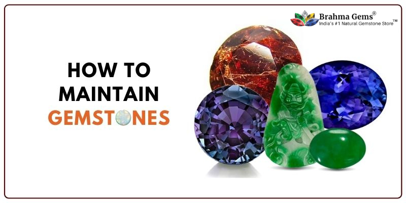 Gemstone Maintenance Guide: How many days effects of Gemstone last