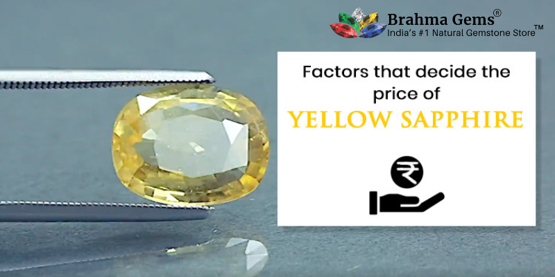 How to Estimate the Price of Yellow Sapphire? A Complete Guide on How the Price of Yellow Sapphire Is Decided