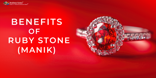 Know the Benefits of Ruby Stone (Manik Stone) According to Lagna or Rashi