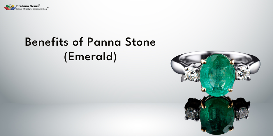 Health and Wealth Benefits of Panna Stone (Emerald Stone)