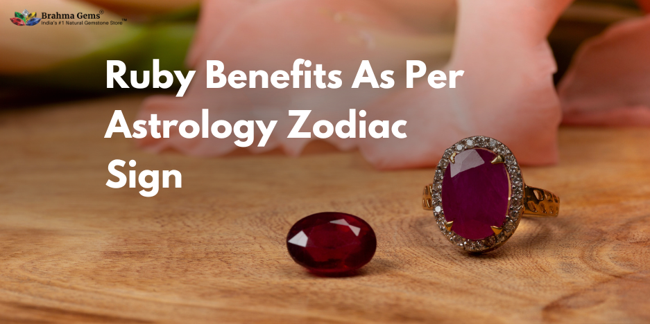Ruby Stones (Manik) in Astrology: How They Influence Your Zodiac Sign