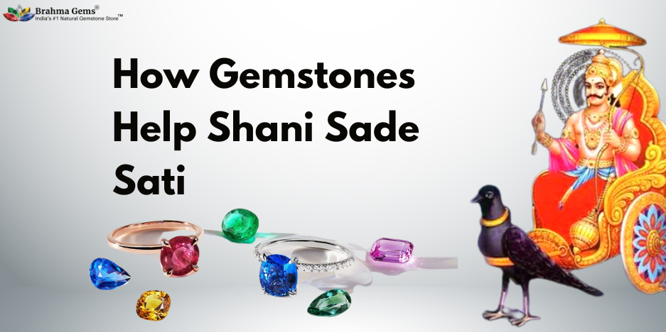 Which Gemstone Provides Benefits During Shani Sade Sati?