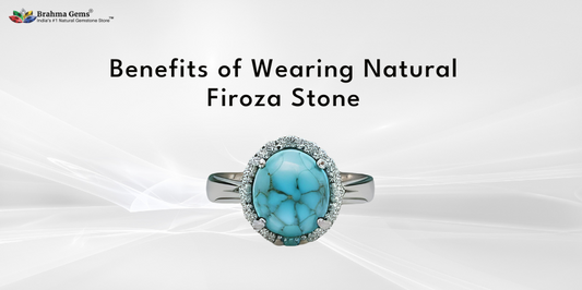 Astrological Benefits of Wearing Natural Firoza Stone? Who Should Wear Firoza Stone?
