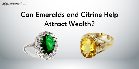 Do Emeralds and Citrine Attract Money?