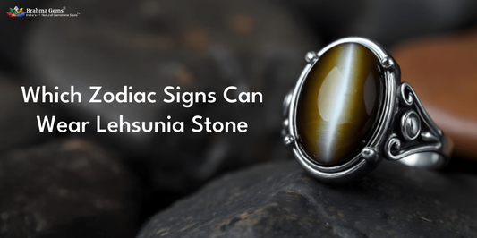 Which Zodiac Signs Can Wear Lehsunia Stone, And On Which Day Should It Be Worn?