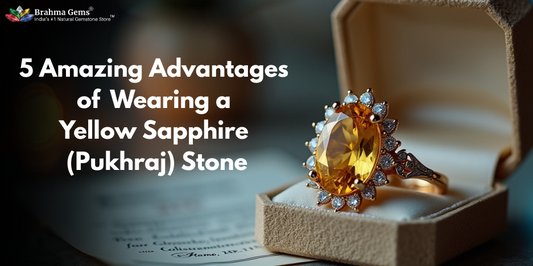 5 Ways in Which Yellow Sapphire (Pukhraj Stone) Gemstones Can Benefit the Wearer