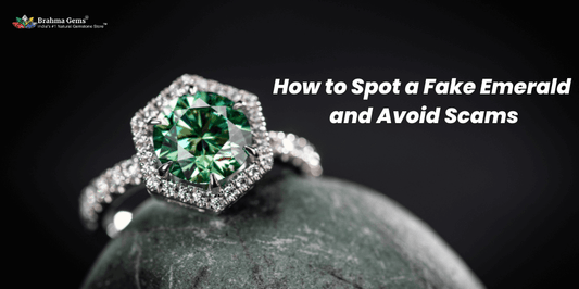 How to Spot a Fake Emerald and Avoid Scams