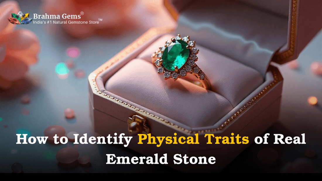 How to Identify Physical Traits of Real Emerald Stone
