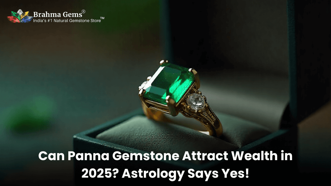 Can Panna Gemstone Attract Wealth in 2025? Astrology Says Yes!