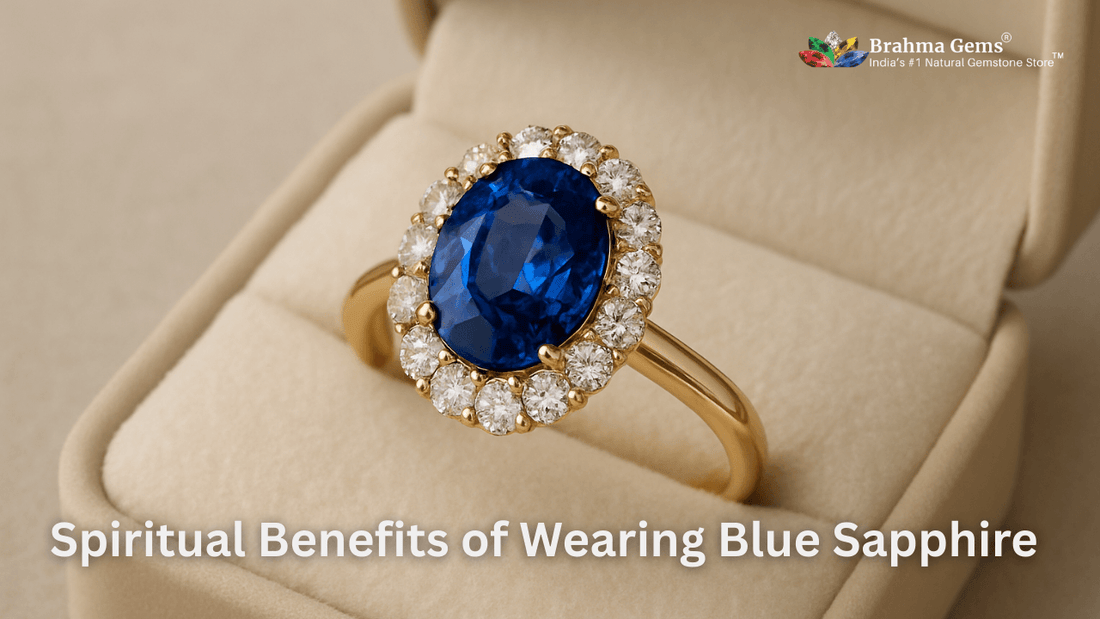 Spiritual Benefits of Wearing Blue Sapphire: What 15 Years at Brahma Gems Taught Me