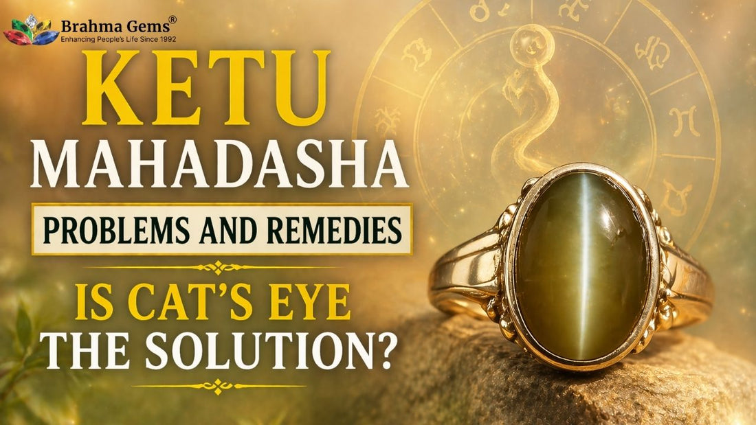 Ketu Mahadasha Problems and Remedies - Is Cat’s Eye the Solution?