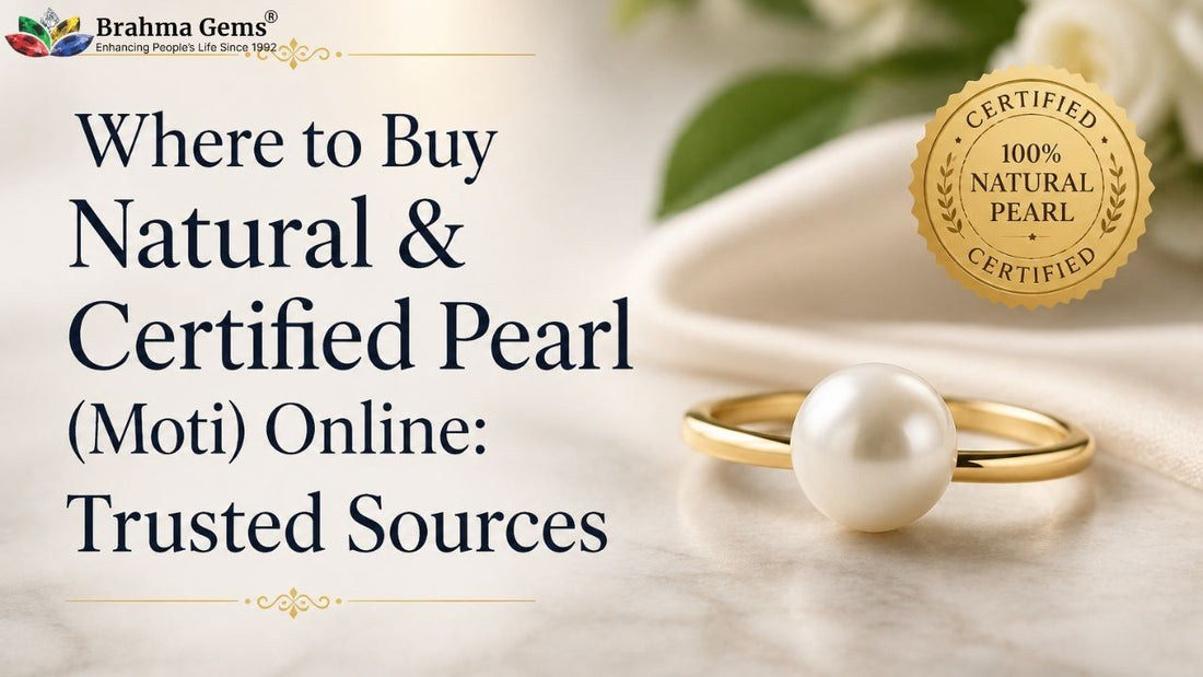 Where to Buy Natural & Certified Pearl (Moti) Online: Trusted Sources