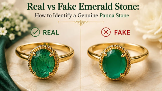 Real vs Fake Emerald Stone: How to Identify a Genuine Panna Stone